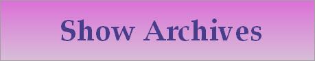 Show Archives